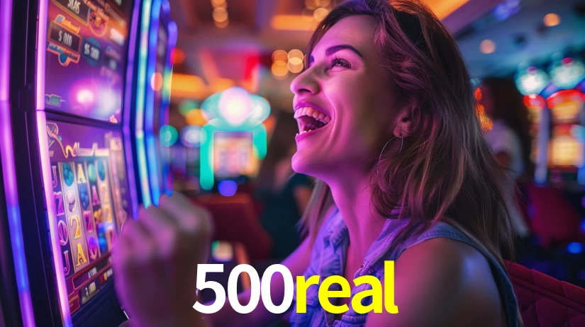 Sinta a adrenalina dos jogos de cassino com 500real